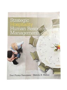 Strategic Hospitality Human Resources
Managment textbook